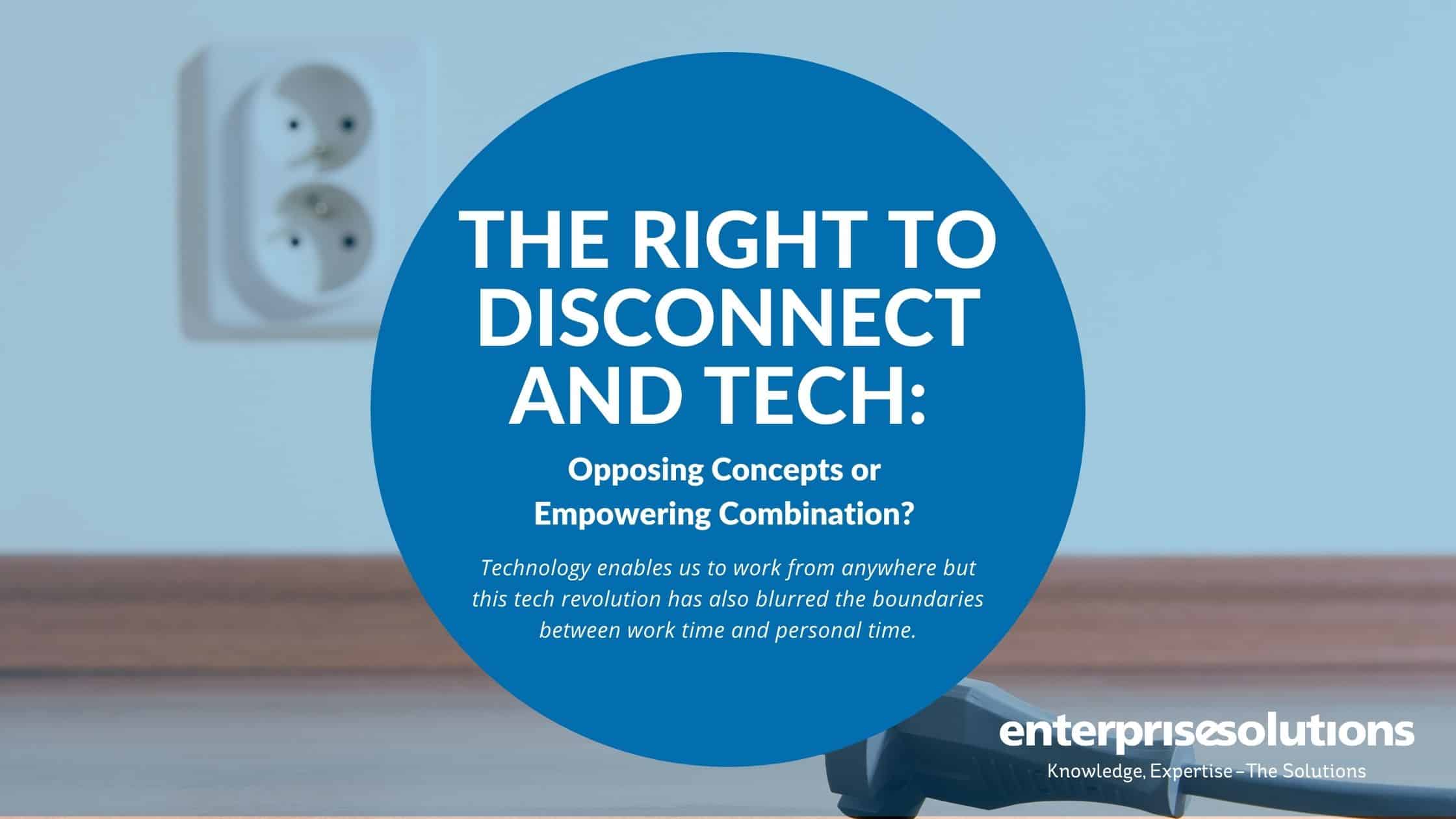 The Right to Disconnect and Tech